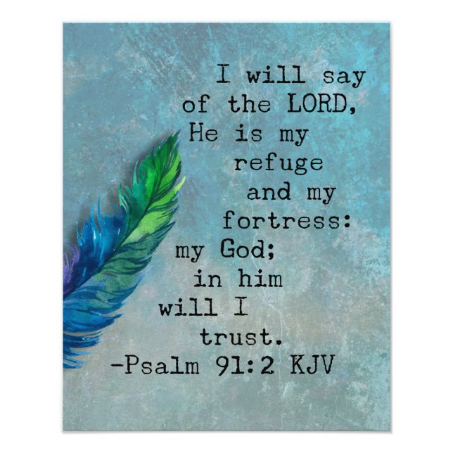 Psalm 91:2 Bible Verse Photo Print (Front)