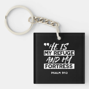Psalm 91:2 – My Refuge and My Fortress Christian Key Ring