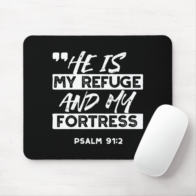 Psalm 91:2 – My Refuge and My Fortress Christian Mouse Pad (With Mouse)