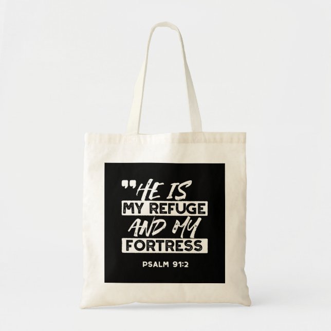 Psalm 91:2 – My Refuge and My Fortress Christian Tote Bag (Front)