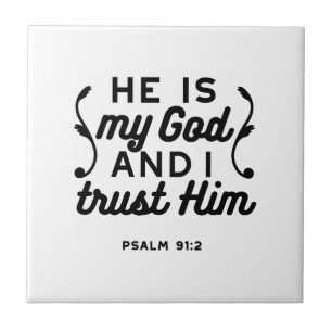 Psalm 91:2 – Trust in God Christian Bible Verse Ceramic Tile
