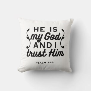 Psalm 91:2 – Trust in God Christian Bible Verse Cushion