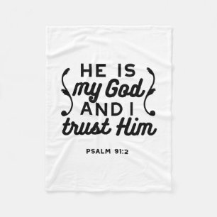 Psalm 91:2 – Trust in God Christian Bible Verse Fleece Blanket