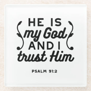 Psalm 91:2 – Trust in God Christian Bible Verse Glass Coaster