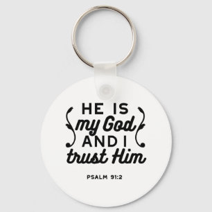 Psalm 91:2 – Trust in God Christian Bible Verse Key Ring