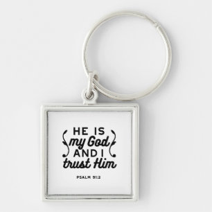 Psalm 91:2 – Trust in God Christian Bible Verse Key Ring