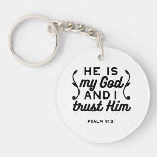 Psalm 91:2 – Trust in God Christian Bible Verse Key Ring
