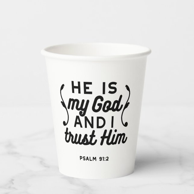 Psalm 91:2 – Trust in God Christian Bible Verse Paper Cups (Front)