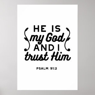 Psalm 91:2 – Trust in God Christian Bible Verse Poster