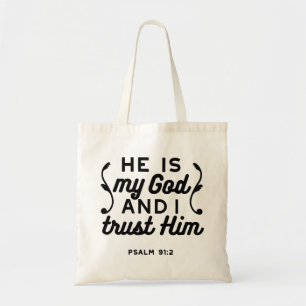 Psalm 91:2 – Trust in God Christian Bible Verse Tote Bag
