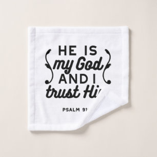 Psalm 91:2 – Trust in God Christian Bible Verse Wash Cloth