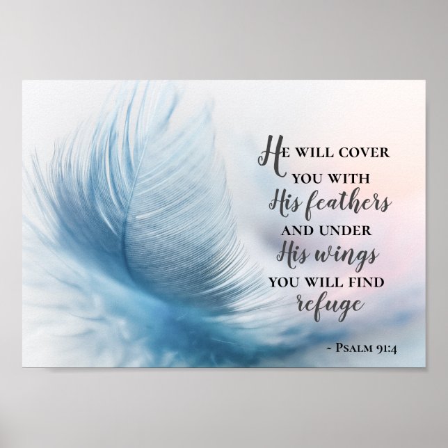 Psalm 91:4 He will cover you with His Feathers Poster (Front)