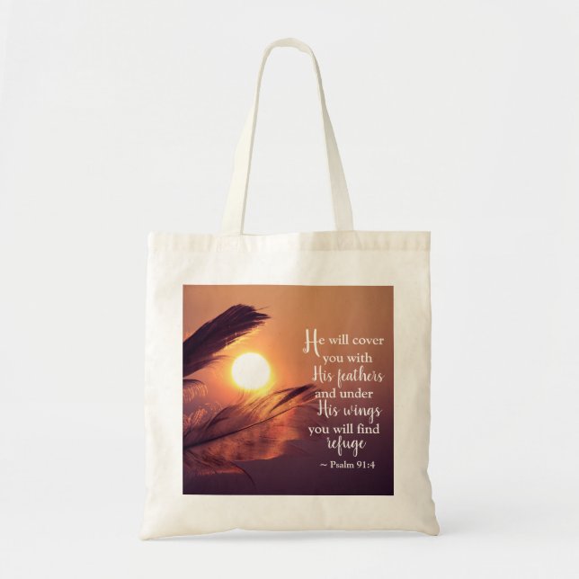 Psalm 91:4 He will cover you with His Feathers Tote Bag (Front)