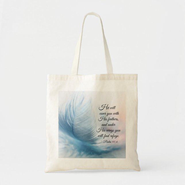 Psalm 91:4 He will cover you with His Feathers Tote Bag (Front)