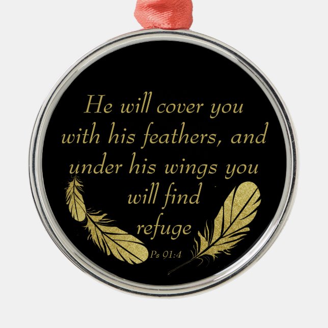Psalm 91:4 Wings God's protection Bible Scripture  Metal Ornament (Front)