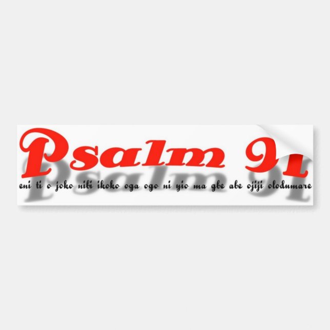 psalm 91 Bumper Sticker( yoruba language) Sticker (Front)
