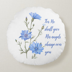 Psalm 91  He Shall Give His Angels Inspirational Round Cushion