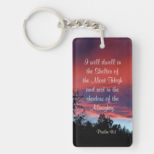 Psalm 91 I will dwell in the secret place, Custom Key Ring (Front)