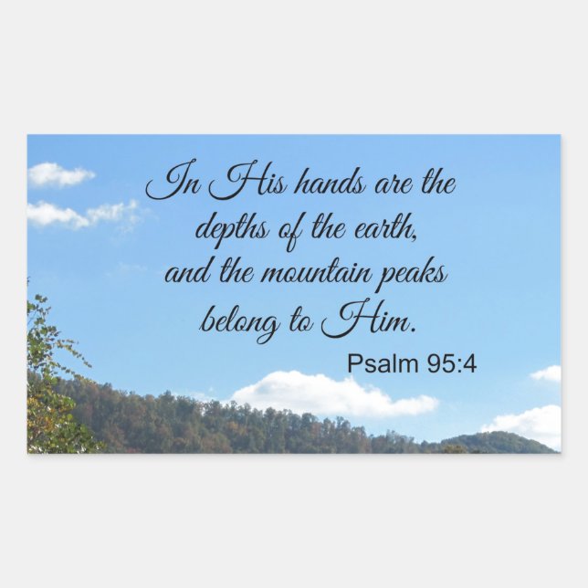 Psalm 95:4 In His hands are the depths Rectangular Sticker (Front)