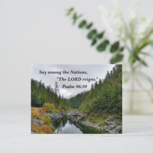 Psalm 96:10 Say among the nations, the LORD reigns Postcard
