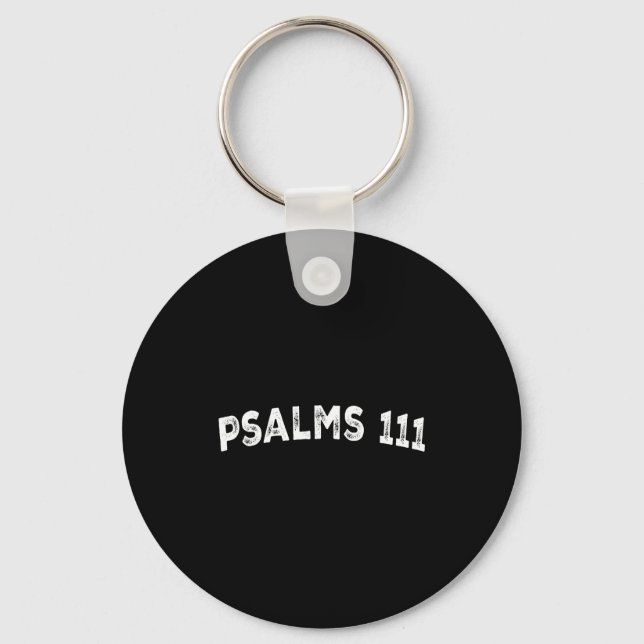 Psalms 111  key ring (Front)