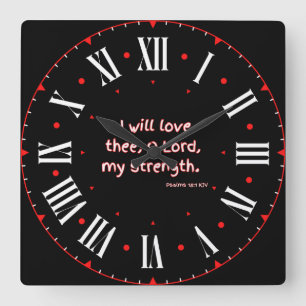 Psalms 18:1 KJV Bible Verse Roman Numeral II Square Wall Clock