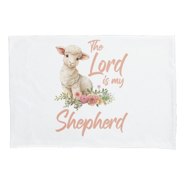 Psalms 23 The Lord Is My Shepherd Christian Faith Pillowcase (Front)