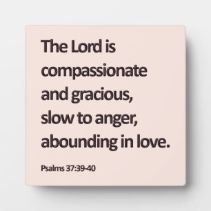Psalms 37:39-40 plaque