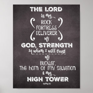Psalms the Lord is my Rock, High Tower Verse Poster