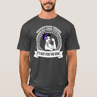 Pseudotumor Cerebri inspirational Awareness Gift T-Shirt