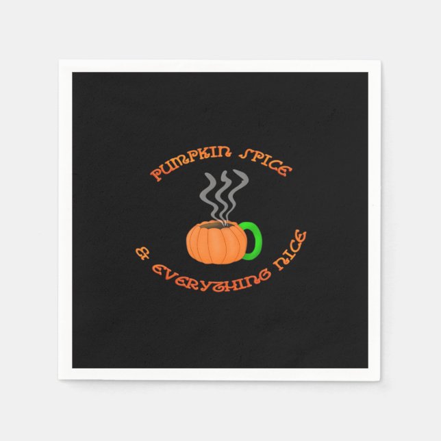 PSL Pumpkin Spice & Everything Nice Napkin (Front)