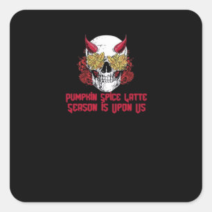PSL Pumpkin Spice Latte Season Autumn Skull  Square Sticker