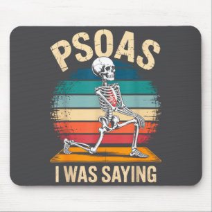 Psoas I Was Saying Patterns Lmt Pt Funny Physical Mouse Pad