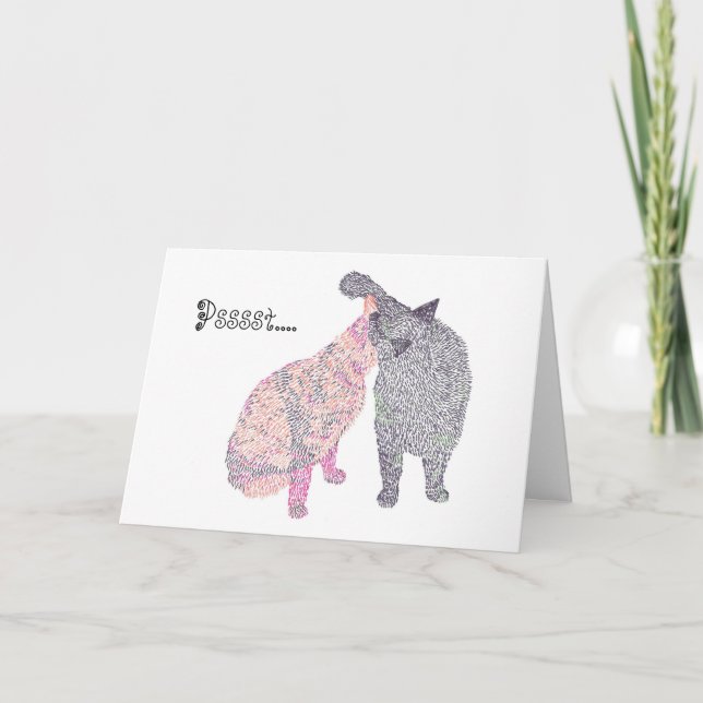 Psssst....I love you, with a cat kiss. Card (Front)
