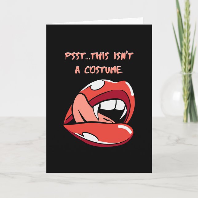 Psst... This Isn't A Costume Card (Front)