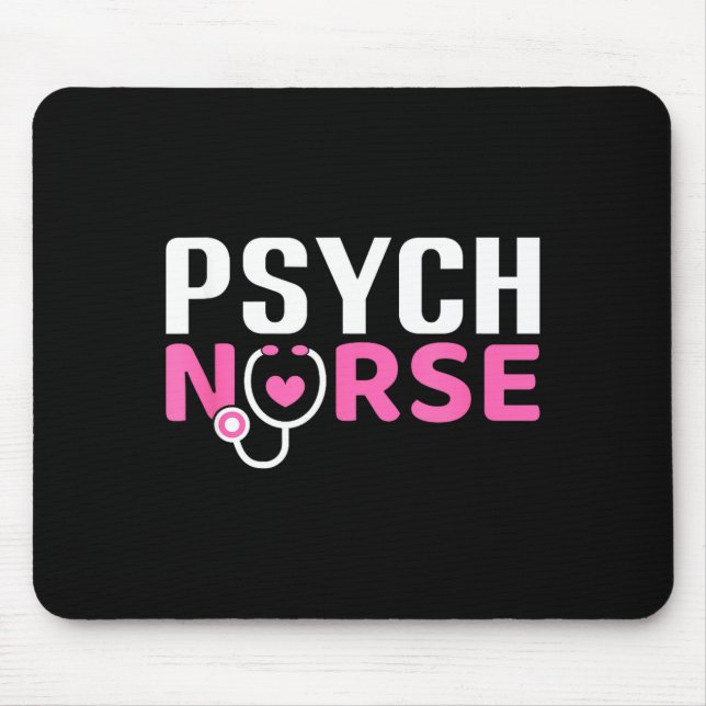 Psych Nurse Believe In Yourself Sitive Quote Desig Mouse Pad (Front)