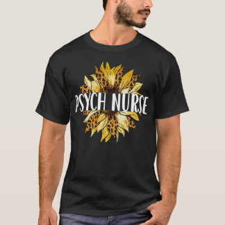 Psych Nurse Flower  Psychiatric Nurse Practitioner T-Shirt