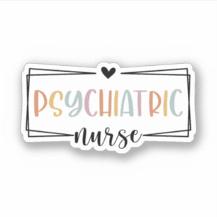 Psych Nurse, Gift for Psychiatric Nurse