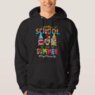 Psych Nurse Gnome Goodbye School Hello Summer Hoodie