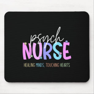 Psych Nurse Healing Minds Touching Hearts Psychiat Mouse Pad