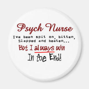 Psych Nurse Hilarious sayings Gifts Magnet