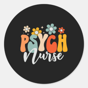 Psych Nurse Mental Health Nursing Psychiatric Nurs Classic Round Sticker