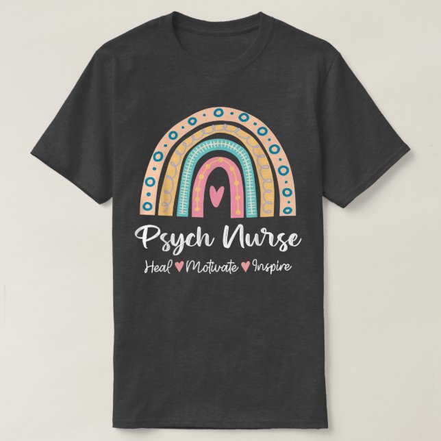 Psych Nurse Psychiatric Mental Healh Nursing Rainb T-Shirt (Design Front)