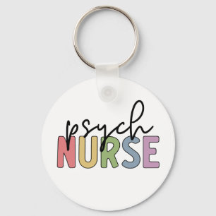Psych Nurse Psychiatric Mental Health Nurse Key Ring
