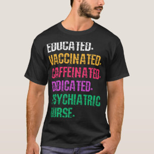 Psych Nurse Psychiatric Nursing Mental Health Nurs T-Shirt