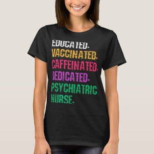 Psych Nurse Psychiatric Nursing Mental Health Nurs T-Shirt