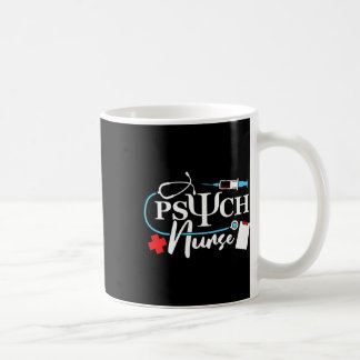 Psych Nurse Psychology Nursing Psychiatric Mental  Coffee Mug