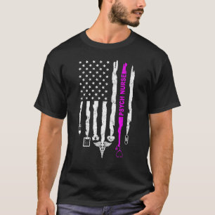 Psych nurse USA Flag Patriotic Nurses Week Thank T-Shirt