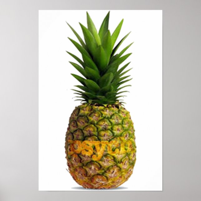 Psych Pineapple Poster (Front)