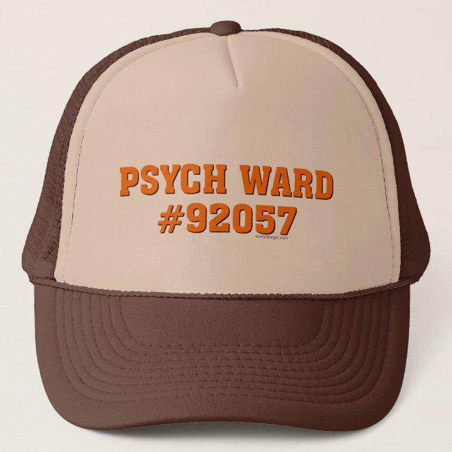 Psych Ward #92057 Trucker Hat (Front)
